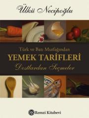 
Türk ve Batı Mutfağından Yemek Tarifleri
