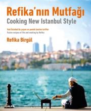 Refika’nın Mutfağı - Cooking New Istanbul Style ( Türkİe - İngilizce)