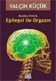 Epilepsi İle Orgazm